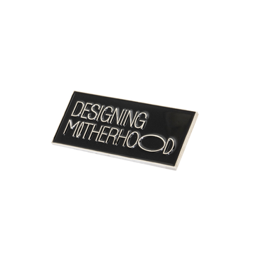 Designing Motherhood Enamel Pin