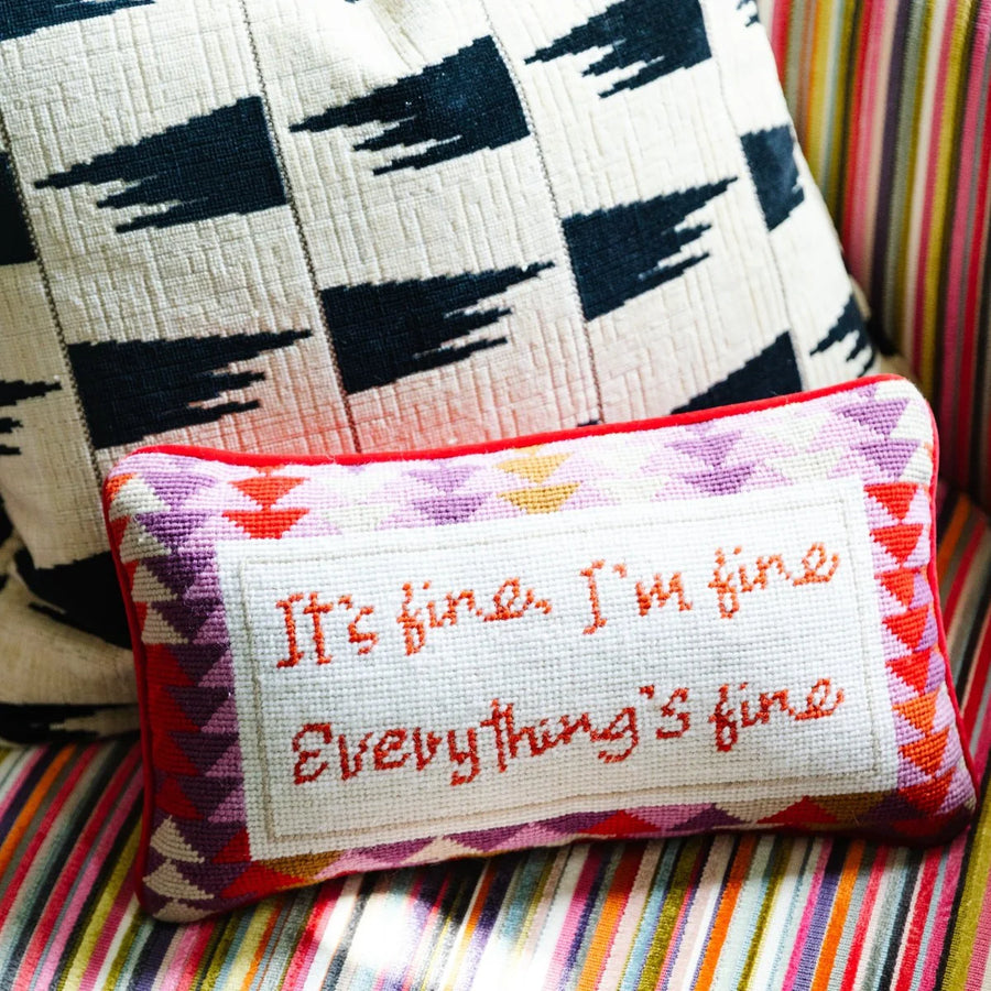 It's fine, I'm fine, Everything's fine Needlepoint Pillow