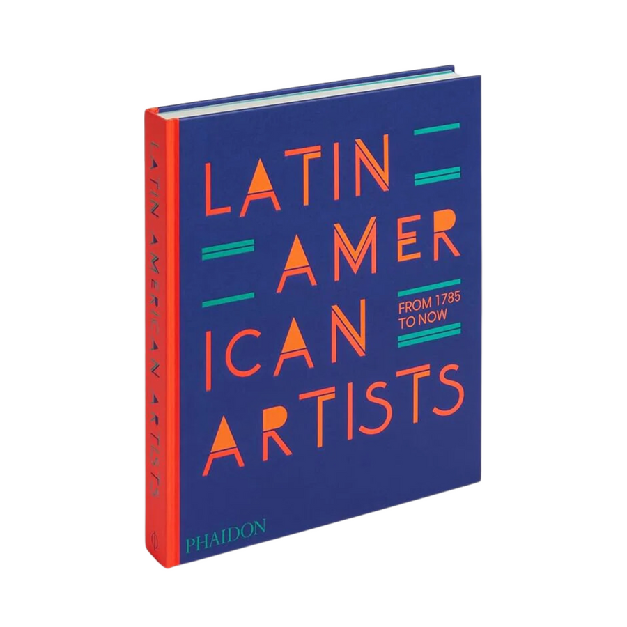 Latin American Artists: From 1785 to Now