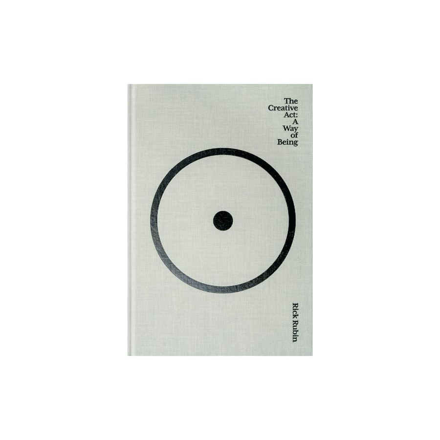 The Creative Act: A Way of Being