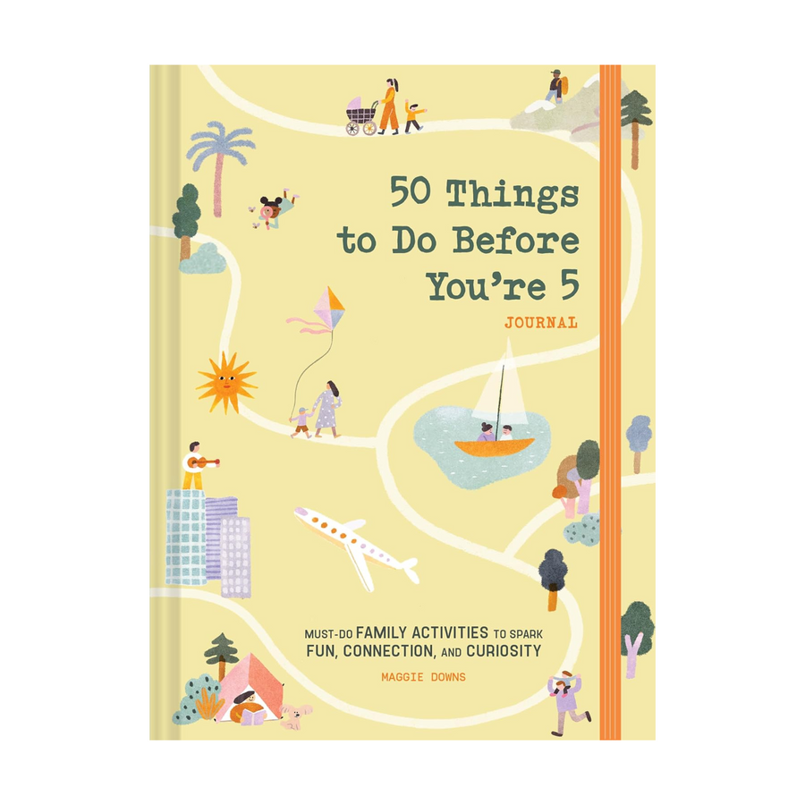 50 Things to Do Before You're 5