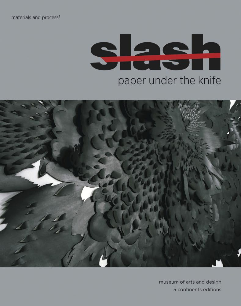 SLASH: PAPER UNDER THE KNIFE