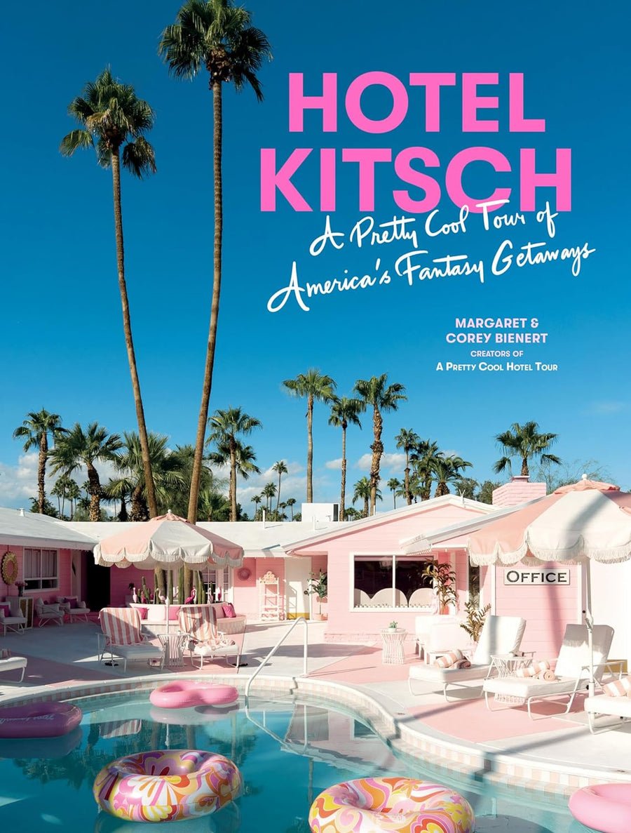 Hotel Kitsch: A Pretty Cool Tour of America’s Fantasy Getaways