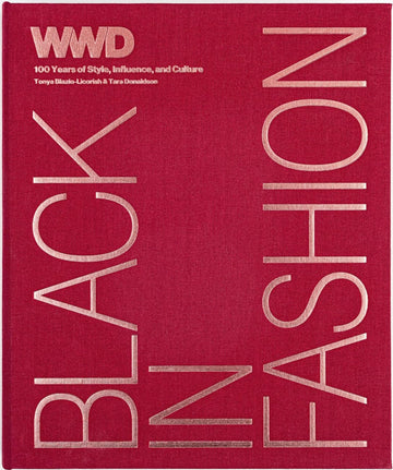 Black in Fashion: 100 Years of Style, Influence & Culture
