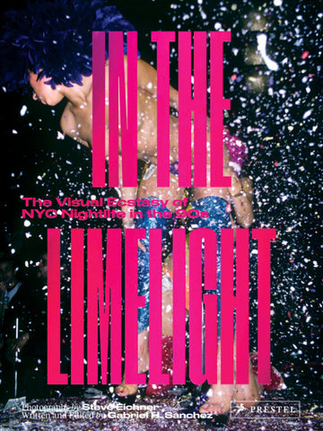 In The Limelight: The Visual Ecstasy of NYC Nightlife in the 90s