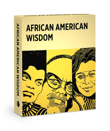 African American Wisdom: A Deck of Memorable Quotes