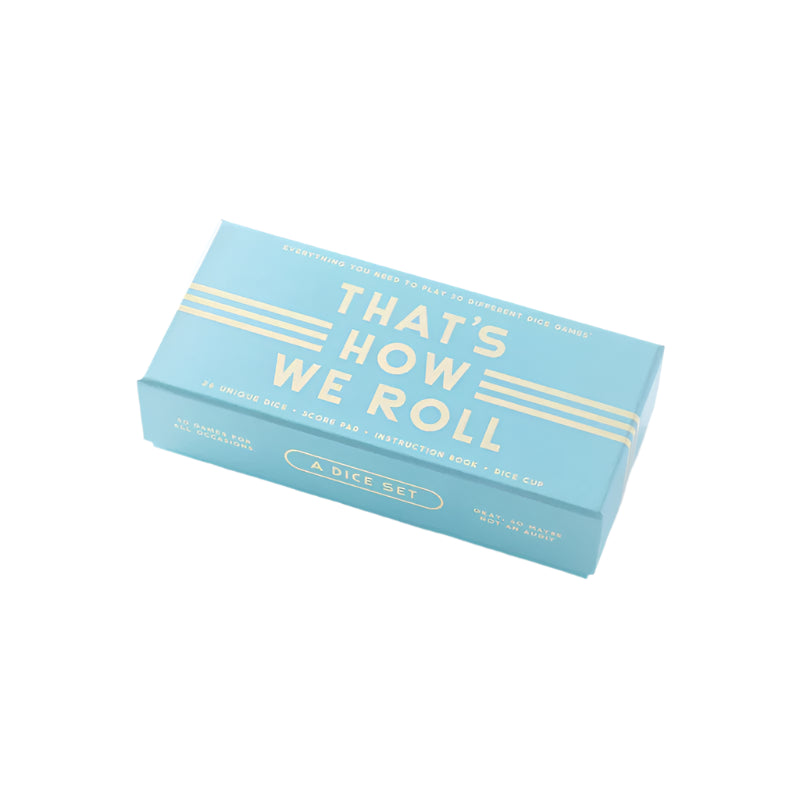 That's How We Roll- Dice set