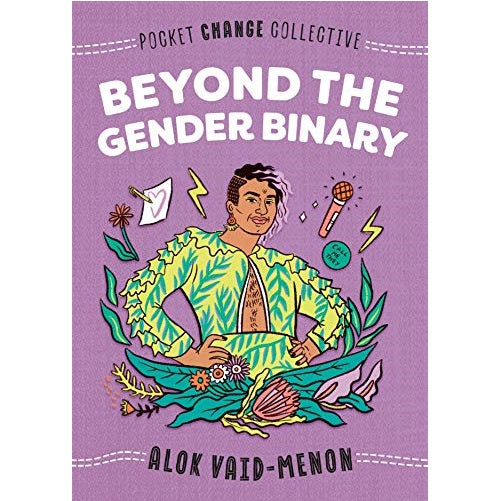 Beyond The Gender Binary